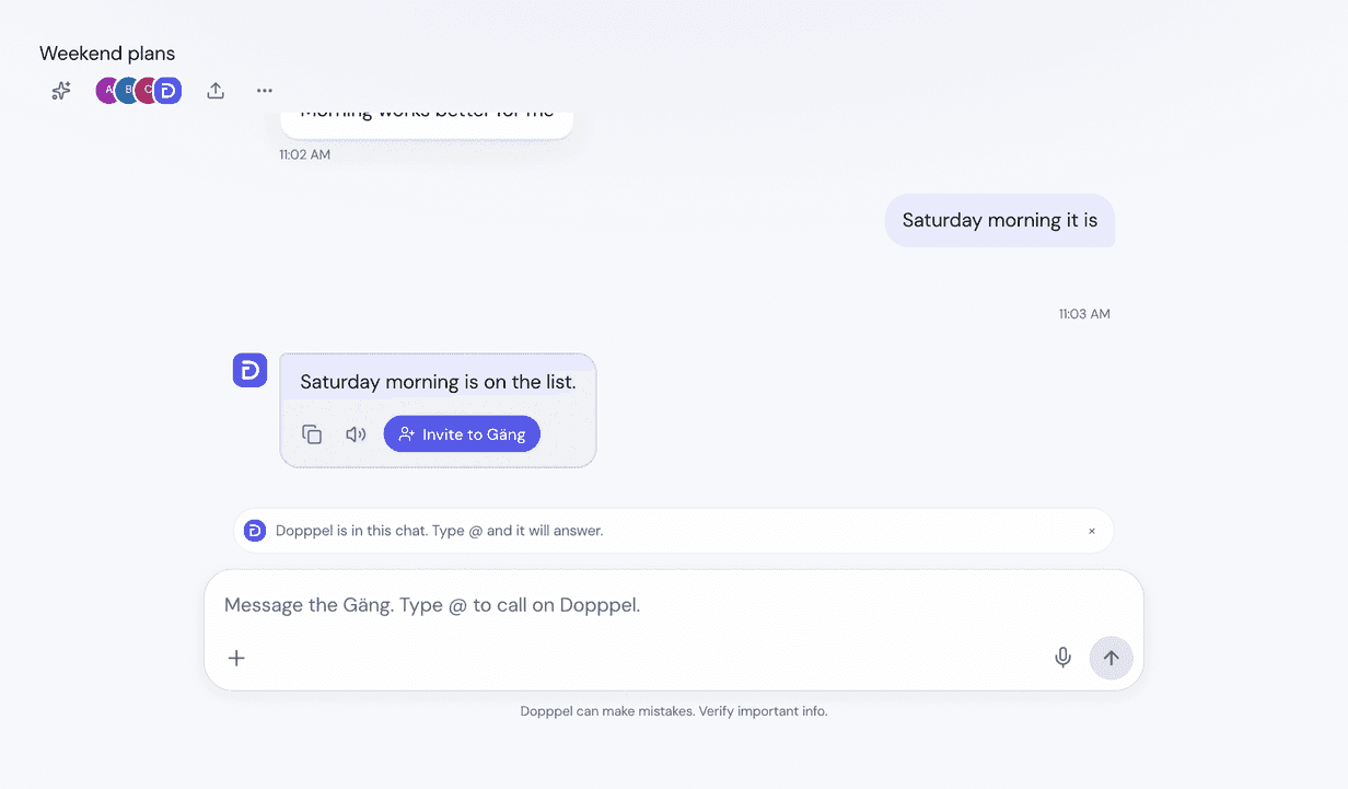 A Gäng called "Weekend plans" with four faces at the top. One person says "Morning works better for me", another says "Saturday morning it is", and Dopppel answers "Saturday morning is on the list." The box at the bottom says "Message the Gäng. Type @ to call on Dopppel."